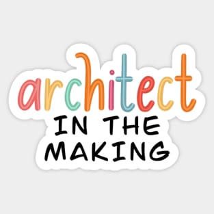 architect in the making Sticker